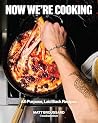 Now We're Cooking...