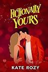 Fictionally Yours by Kate Rozy