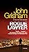 Rogue Lawyer (Rogue Lawyer, #1)