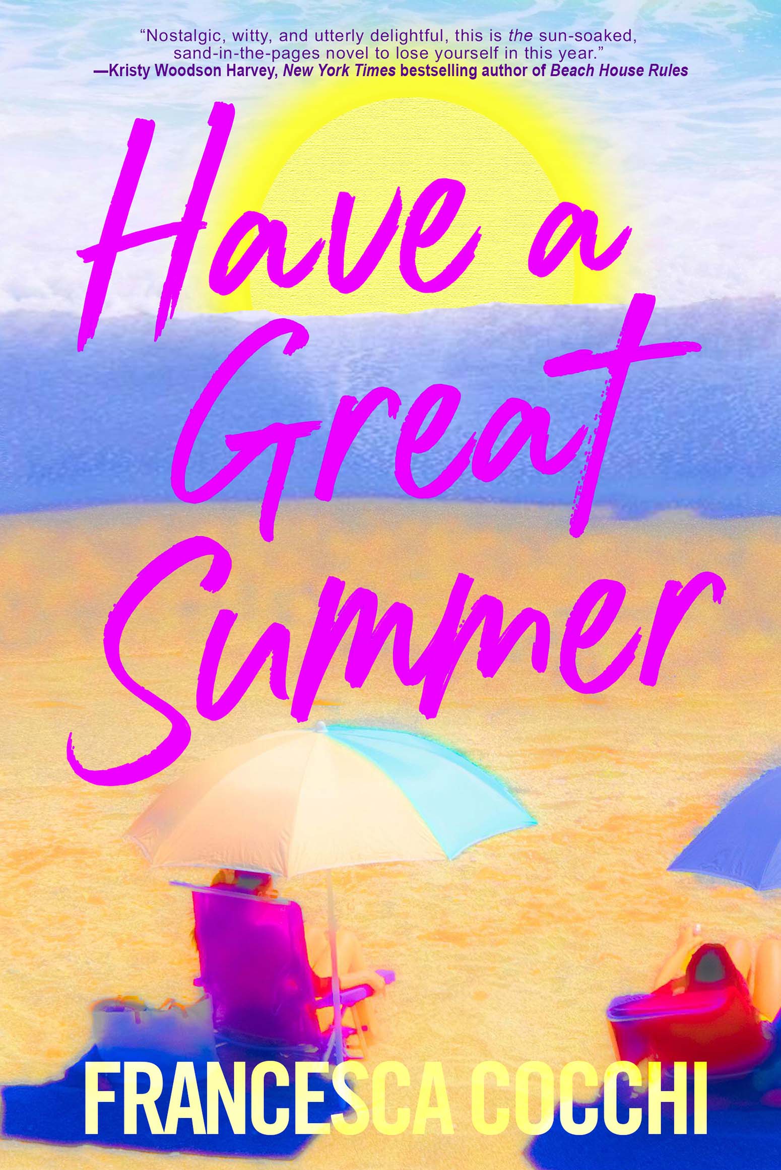 Have a Great Summer (Paperback)