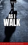 As I Walk