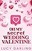 Oh My Secret Wedding Valentine (New Hope Book 3)