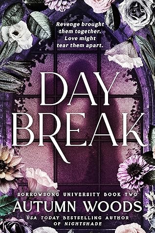 Daybreak (Sorrowsong University, #2)