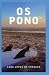Os Pono 01