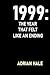 1999: The Year That Felt Like an Ending: When the Future Waited Silently