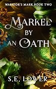 Marked by an Oath