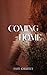 Coming Home by Faye Knightly