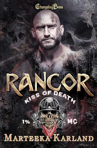 Rancor (Kiss of Death MC 10): A Bones MC Romance