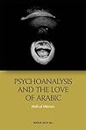 Psychoanalysis and the Love of Arabic: Hall of Mirrors