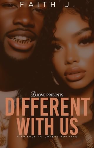 Different with Us: A Friends to Lovers Romance (Kindle Edition)