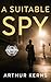 A Suitable Spy