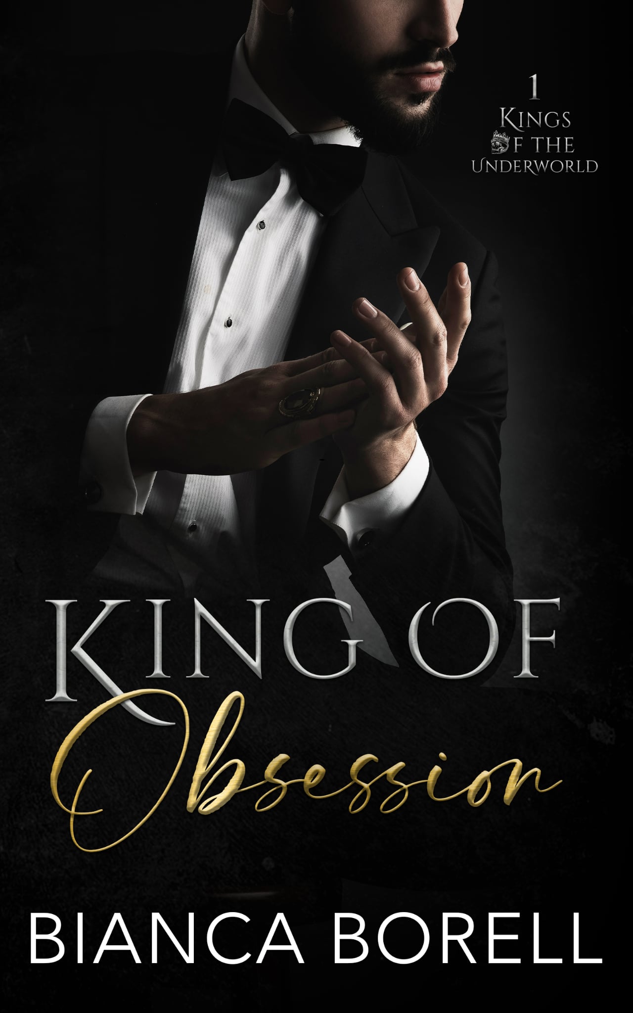 King of Obsession (Kings of the Underworld, #1)