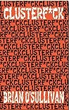 Clusterf*ck