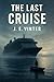 The Last Cruise: How Thousa...
