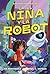 La niña y la robot by Caribel A. Ortega