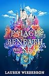 The Palace Beneat...