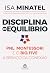 Disciplina do equilíbrio: P...