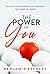 The Power of You: Unlocking...