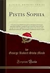 Pistis Sophia: A ...