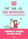 Adieu traumatisme...