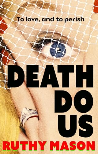 Death Do Us (Kindle Edition)