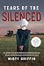Tears of the Silenced: An Amish True Crime Memoir of Childhood Sexual Abuse, Brutal Betrayal, and Ultimate Survival (Amish Book, Child Abuse True Story, Cults)