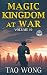 Magic Kingdom at War Volume 10