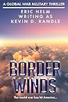 Border Winds: The...