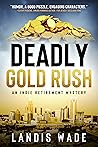 Deadly Gold Rush