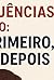 Consequências Do: Faço Primeiro, Penso Depois (Portuguese Edition)