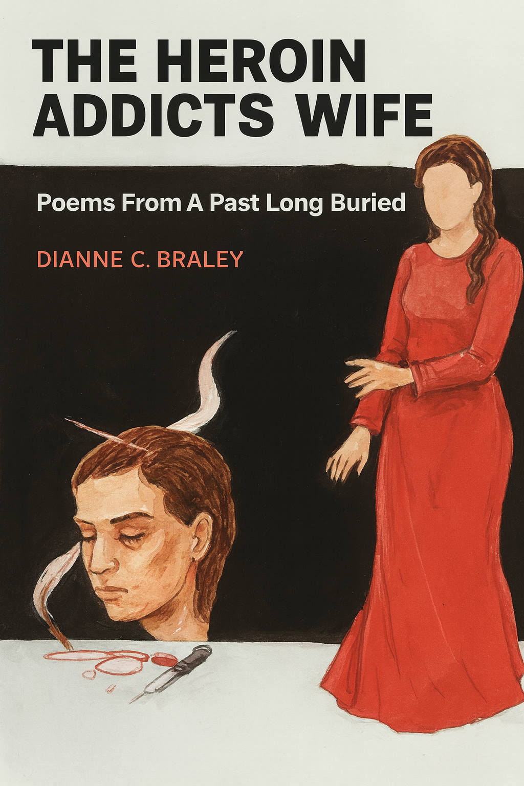 The Heroin Addict's Wife