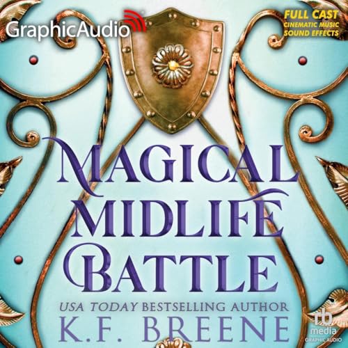 Magical Midlife Battle [Dramatized Adaptation] (Leveling Up #9)