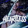 Heartless: Pleasure and Prey