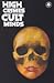 High Crimes Cult Minds