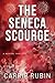 The Seneca Scourge: A Medic...
