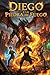 Diego y la Piedra de Fuego:...