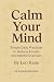 Calm Your Mind: Simple Dail...