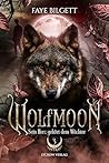 Wolfmoon: Sein Herz gehört dem Wächter (German Edition)