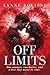 Off Limits: A Spicy Novella
