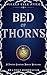 Bed of Thorns by Brandon Rohrbaugh
