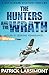 The Hunters and the Wrath: ...