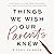 Things We Wish Our Parents Knew by Michael Chiasson