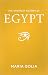 The Shortest History of Egypt by Maria Golia