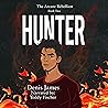 Hunter: The Arcane Rebellion, Book 2