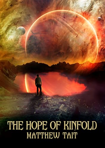 The Hope of Kinfold (Kindle Edition)