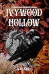 Ivywood Hollow: A Paranormal Romance Novella (Whispers of Ivywood Book 1)