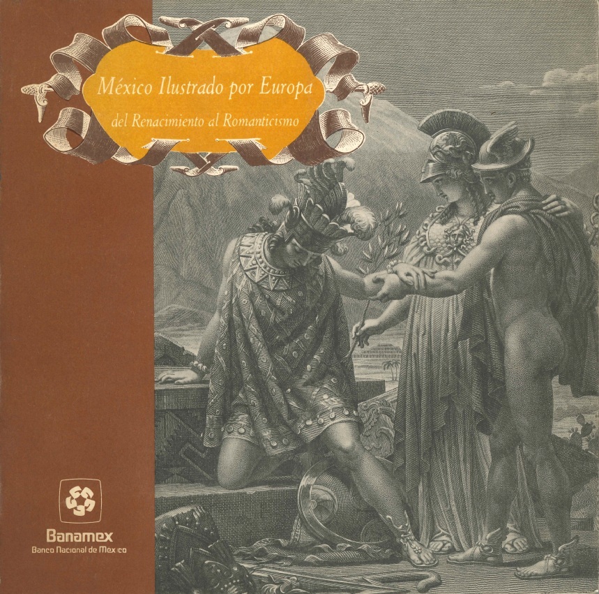 México Ilustrado Por Europa: Del Renacimiento al Romanticismo (Paperback)