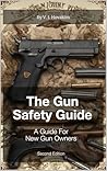 Gun Safety Guide:...