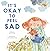 It's Okay to Feel Sad by Joey Coleman