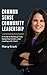 Common Sense Community Leadership by Marcy Kravit